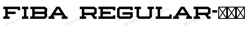 FIBA Regular字体转换 FIBA Regular字体转换